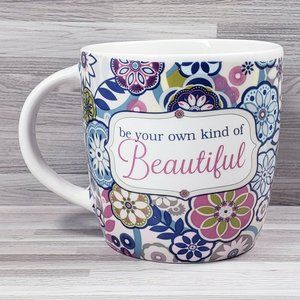 Be Your Own Kind of Beautiful 14 oz. Porcelain Coffee Mug Cup Multicolor